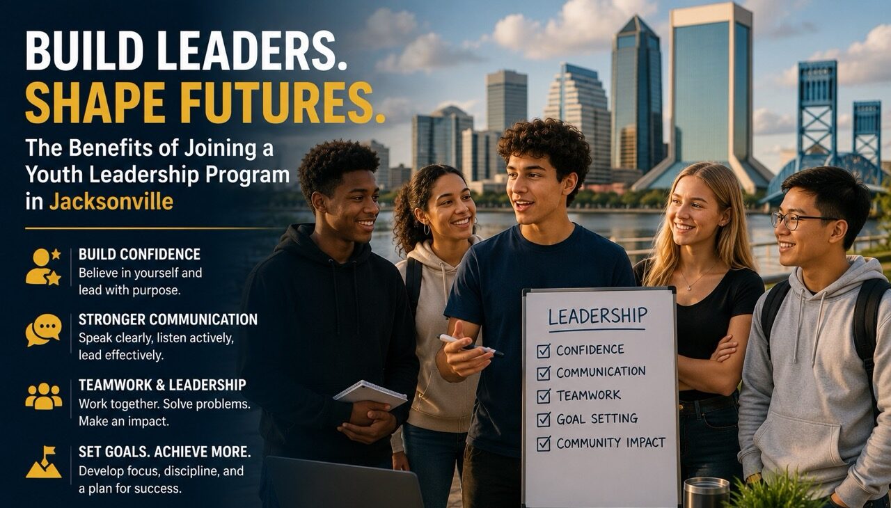 Benefits of Joining a Youth Leadership Program in Jacksonville